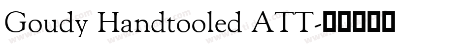 Goudy Handtooled ATT字体转换